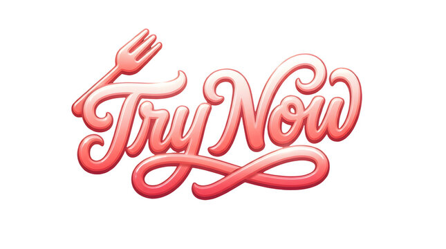 Vibrant d rendered typographic text graphic featuring the words Try Now in glossy cursive script paired with a stylized dining fork icon in shades of pink and coral on a solid clean white background