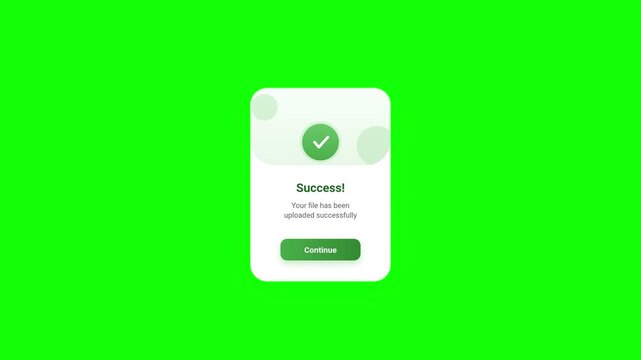 Successful file upload notification popup with checkmark icon and continue button on green screen background for digital interface design.
