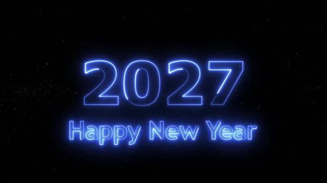 Happy new year 2027 neon text 4k animation background. Festival, growth of business, investment, finance, glowing neon number text happy new year 2027.