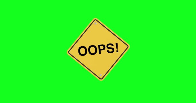 4k Resolution Video: Error, Mistake, Warning, Caution And Failure Concept. Animated Yellow Oops Sign On Green Screen Chroma Key Background With Alpha Matte