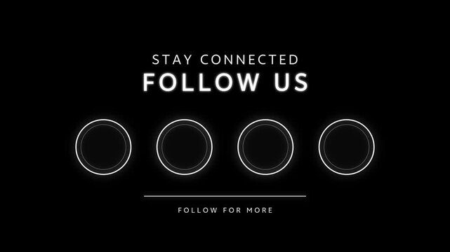 Minimalist black and white animated video outro with four circle placeholders for social media follow links