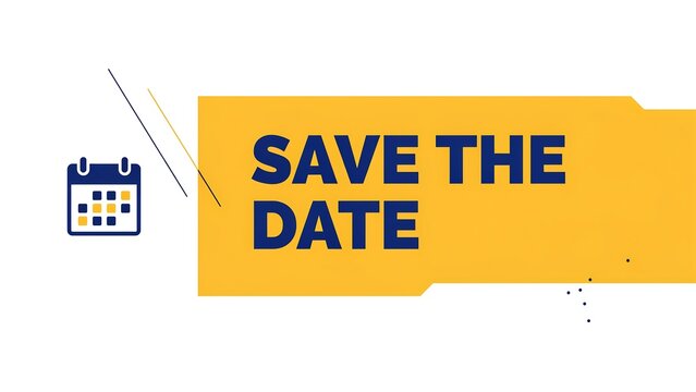 Save the date banner with calendar icon and yellow background for event announcement illustration