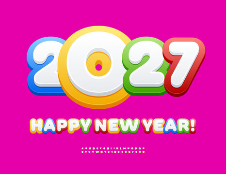 Vector Colorful Greeting Card Happy New Yer 2027! Kids Colorful Font. Bright set of Cute Children Alphabet Letters and Numbers.