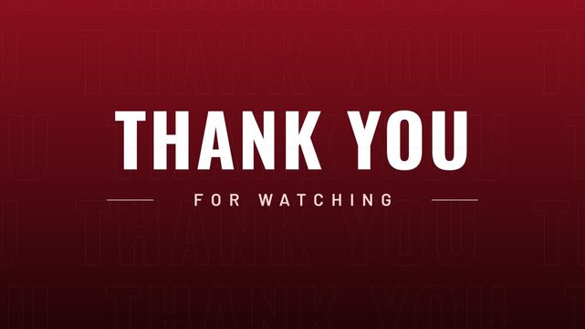 Digital animation shows thank you text with glitch effect and for watching subtitle on a red gradient background