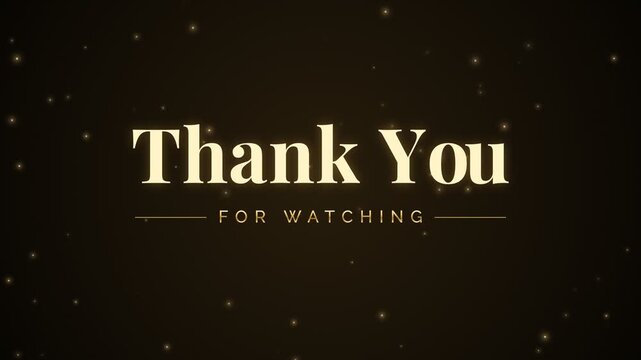 Elegant Thank You For Watching video clip with sparkling particles and soft focus effect