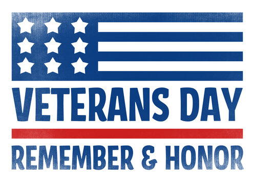 Veterans Day text with American flag, stars, stripes design, remember and honor military service concept, USA patriotic theme concept png