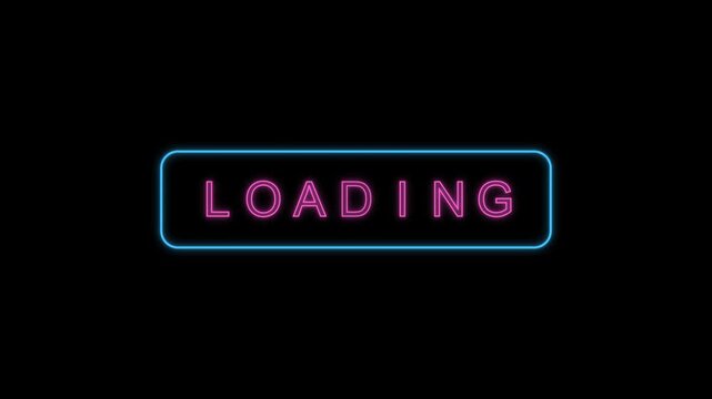 Neon loading sign animation with pink text and blue glowing frame on black background
