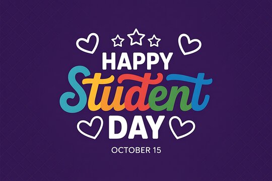 Happy student day text with colorful letters, hearts, and stars