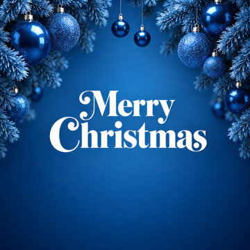 Merry Christmas greeting card featuring elegant white holiday typography on a rich blue background with sparkling blue baubles, frosted pine branches and festive hanging Christmas ornaments