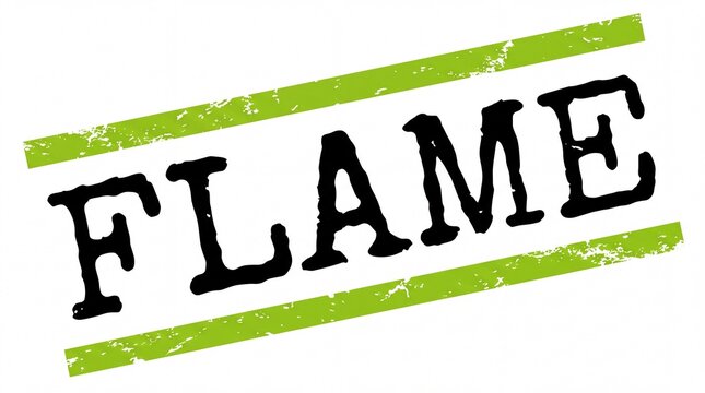 Grungy Flame Rubber Stamp with black distressed typography between two green textured lines on a white background ideal for fire safety warnings or energetic branding.