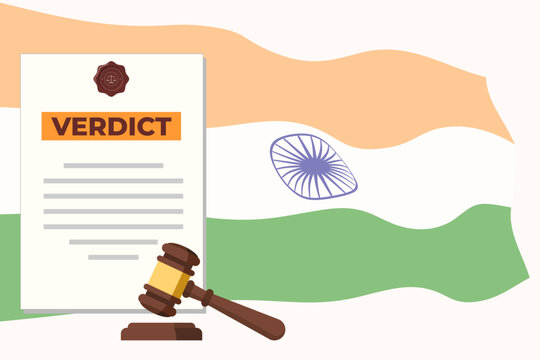 Official court verdict document with wooden judge gavel against Indian flag. India legal system background	