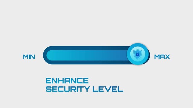 Enhance security level slider animation on light grey background with shield padlock knob, min to max progress bar, cyber security concept, motion graphics