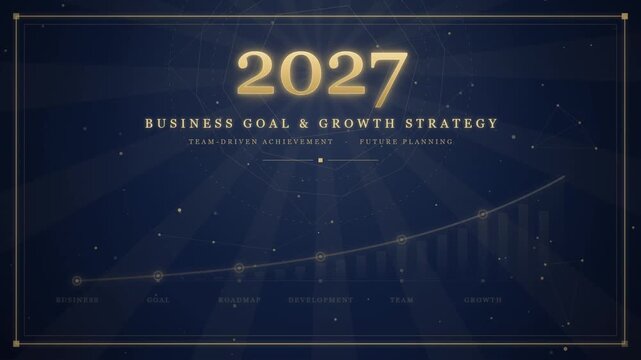 Business goal and growth strategy for 2027 features an upward trending financial curve on blue.