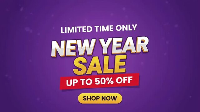 Limited Time Only New Year Sale 50% Off shop now promo discount retail campaign 3d text animation motion graphic loop
