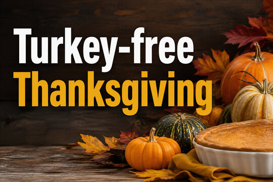 Turkey-free Thanksgiving seasonal greeting card with autumn pumpkins and pie
