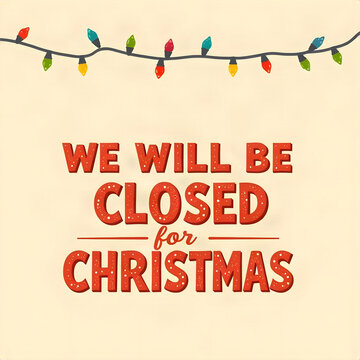 Retro Closed for Christmas Sign with Colorful String Lights and Vintage Lettering