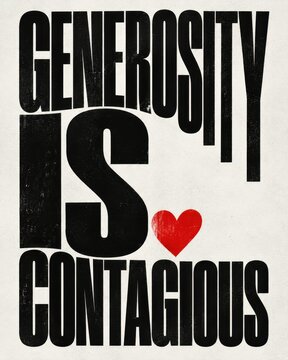 Generosity is contagious typography printed in bold black letters next to a vibrant red heart on a clean white paper background.