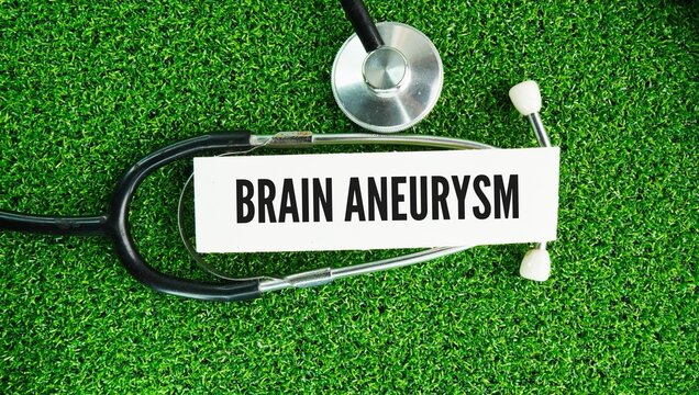 Stethoscope and paper with the word brain aneurysm cerebral aneurysm is a weak, bulging spot in the wall of an artery in the brain that fills with blood.