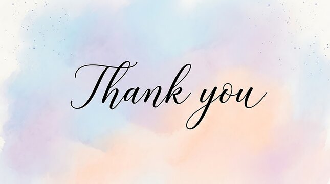 Elegant Handwritten Thank You Message Design With Soft Watercolor Background For Greeting Cards